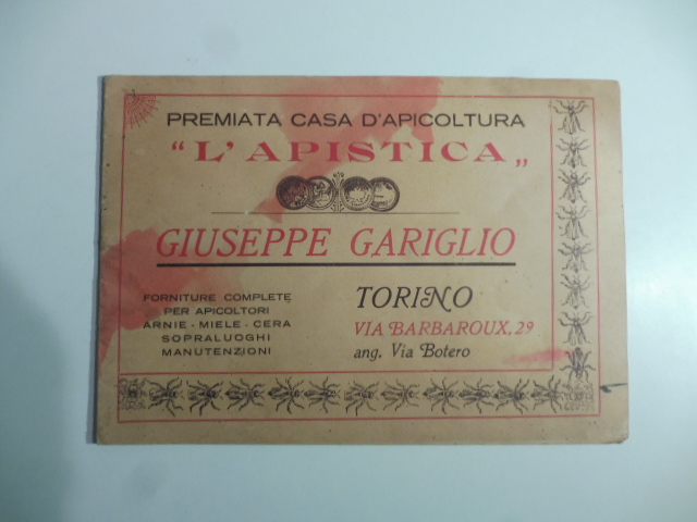 Premiata casa d'apicoltura L'apistica Giuseppe Gariglio, Torino. Catalogo